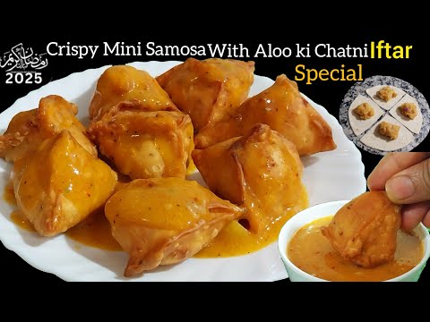 Aloo ke Crispy Mini Samosa,  Special Aloo ki Chatni, Asan Samosa Folding | Iftar Special Recipe