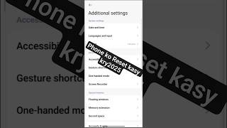 Phone Ko Reset Kaise Karein 2025 | How to reset android Phones 2025 #viralvideo #shortvideo