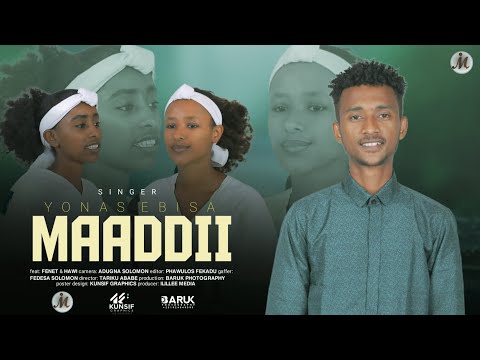 YONAS EBISA : MAADDII || NEW AFAN OROMO GOSPEL SONG 2024