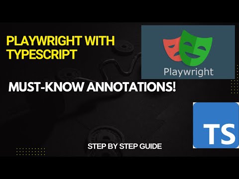 How to use Annotations in Playwright  | Easy Explanation for Beginners