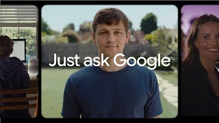 Just Ask Google