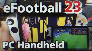eFootball 23 run on PC Handheld 60fps ? - AOKZOE A1