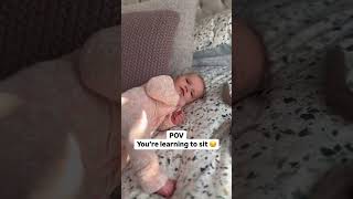 POV You are learning to sit #5monthsoldbaby