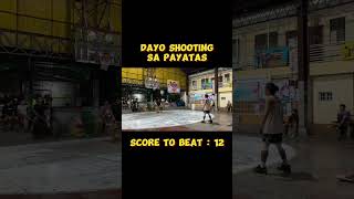 DAYO SHOOTING SA PAYATAS! SCORE TO BEAT 12 POINTS!#AimMan #Mananabas #DayoShooting #ShootingPustahan