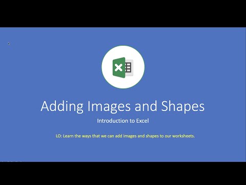 Excel 1: Add Images and Shapes