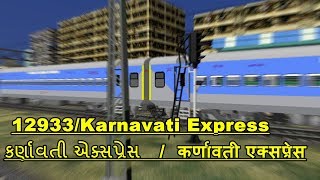 12933/Karnavati Express || Departure From BCT/Mumbai Central || Play In Open Rail