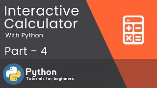 Interactive Calculator with Python | Part-4 | Area Calculator | Tutorials for beginners