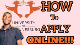 HOW TO APPLY ONLINE AT UJ for 2024 | UNIVERSITY OF JOHANNESBURG