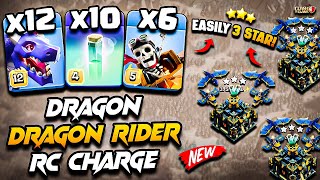 Th17 DRAGON & DRAGON RIDER Attack With RC CHARGE | TH17 Attack Strategy With Dragon (Town Hall 17)