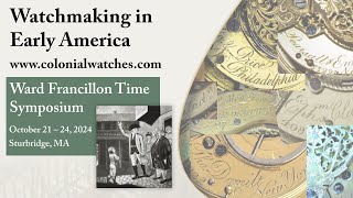 Watchmaking in Early America | Richard Newman