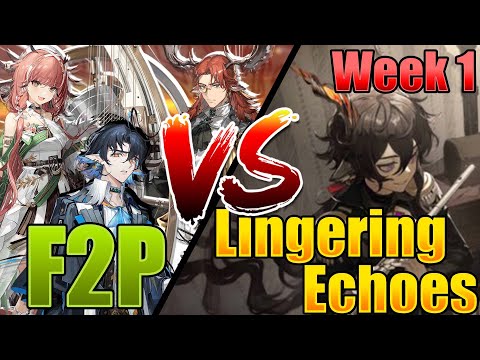 No Gacha Account Vs. Lingering Echoes First Week - Arknights