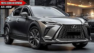 All New 2026 Lexus UX Hybrid Unveiled - The 2026 Lexus UX Hybrid Is Almost Too Good to Be True !