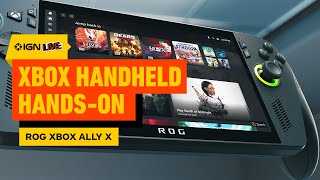 ROG Xbox Ally X: Hands-On With the Next Xbox | IGN Live 2025