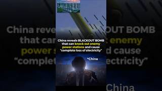 China reveals itsblackout bomb!! #geopolitics  #funny #internationalaffairs #shorts #ytshorts