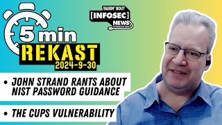 REKAST - Talkin' Bout [infosec] News 2024-09-30 #infosecnews #cybersecurity #podcast  #podcastclips