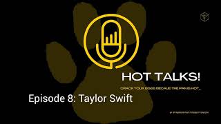 HotTalks-e08-Taylor-Swift
