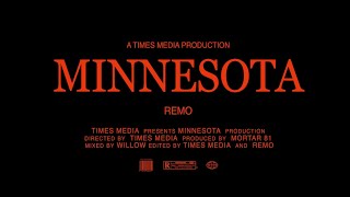 Remo - Minnesota (Official Music Video)