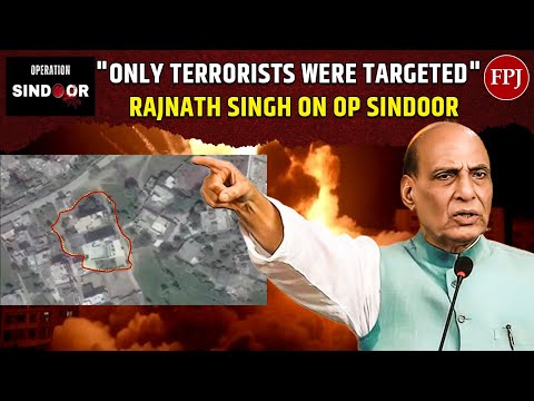 Rajnath Singh Addresses Operation Sindoor: "We Targeted Only Terrorists"
