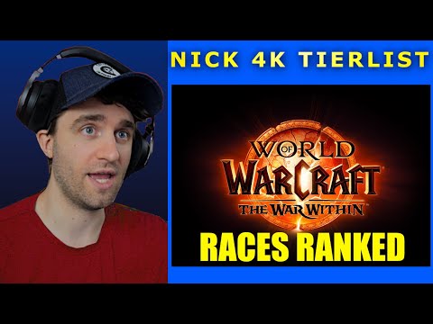 World of Warcraft War Within Races Ranked | NICK 4K TIER LIST