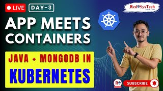 LIVE | Java + MongoDB App in Kubernetes | YAML & Containerization [Day 3] | Red9SysTech