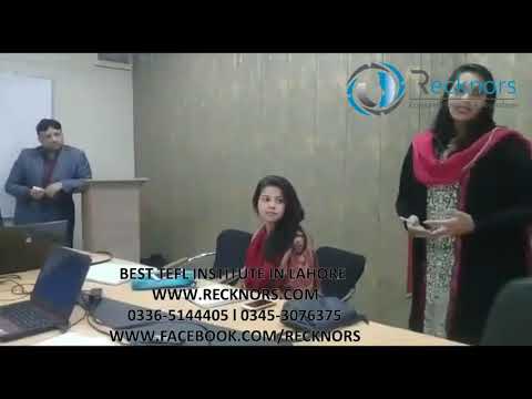 Best TEFL Institute in Lahore Pakistan by Recknors 0336-5144405