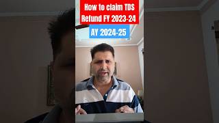 How to claim TDS Refund FY 2023-24 II#tax #income