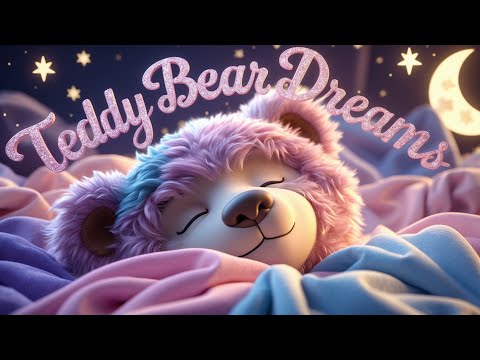 Teddy Bear Dreams 🧸✨ | Calming Lullaby for Sleep #whitenoiseforbabies #lullabyforbabies