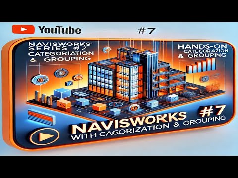 Navisworks Series #7 Hands On with Categorization and Grouping #bim #rahidrisenshine #navisworks