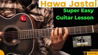 Hawa Jastai - John Chamling Rai | Easy Guitar Lesson