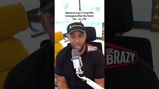 Bouncer Reveals How Yung Filly Changed After Fame