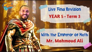 Live  - Final Revision for  - Year 5 - Term 3 - Mr. Mahmoud Ali