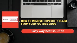 How To Remove Copyright Claim from your YouTube Video  | Unique247