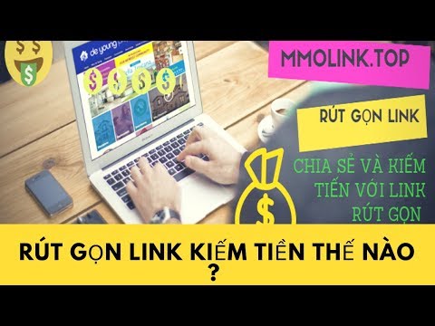 huong dan kiem tien rut gon link
