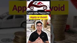 Laxmi India Finance IPO Apply or Avoid #shorts