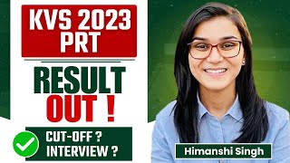 KVS PRT Result Out - Mock Interviews, Cut off explained by Himanshi Singh