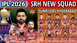 IPL 2026 - Sunrisers Hyderabad Team New Squad | SRH Team 2026 Players List | SRH 2026 Squad