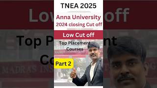 TNEA 2025-Anna University Part 2🔥 | Rare & Core Courses-Cut off