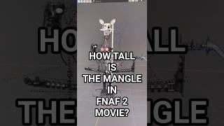 HOW TALL IS THE MANGLE IN FNAF 2? #fnafmovie #fnafnews #fnaf #fivenightsatfreddys #fnafedit
