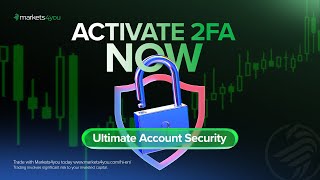 How to Activate Two-Factor Authentication (2FA) on Markets4you