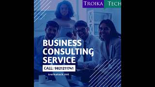 Top Business Consultant in Byculla– Troika Tech Services