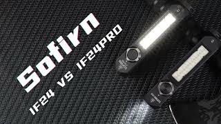 Sofirn IF24 VS IF24PRO what is the difference??