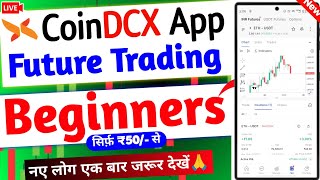 Coindcx me Crypto Future trading kaise karen - Live Demo | Crypto trading for Beginners 2025