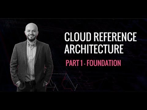 Cloud Reference Architecture CRA - P1 Foundation
