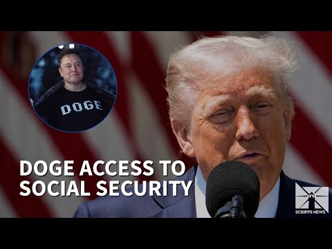 Trump administration asks Supreme Court to let DOGE access Social Security systems