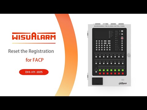 Reset the Registration for FACP | How to | Wisualarm
