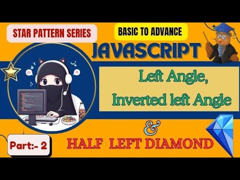 Star Pattern Series 🌟| Part :2| Define left Angle 📐, Inverted left t Angle & Half left Diamond 💎🧐🧮🖥️