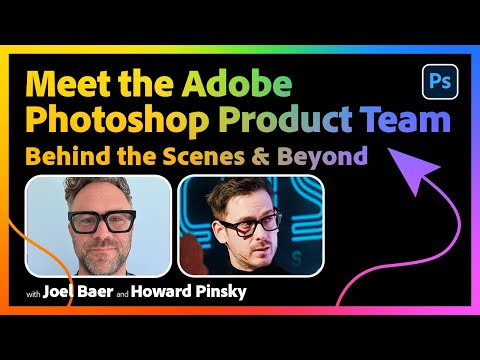 Developing Photoshop: A Creative Deep Dive with Joel Baer and Howard Pinsky