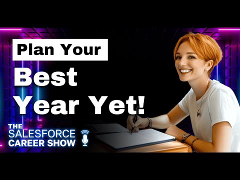 Salesforce Career Show | Planning Your Year for Success | Joshforce