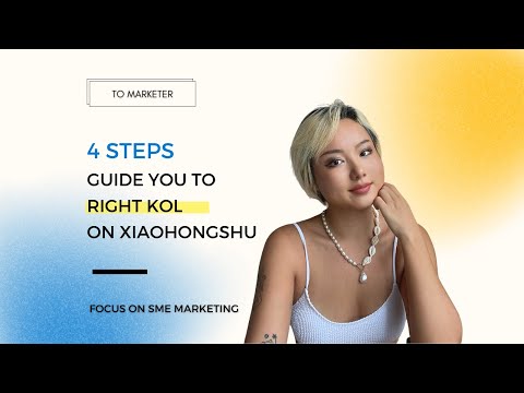 How to Find the Right Xiaohongshu KOL for my Marketing Campaign?