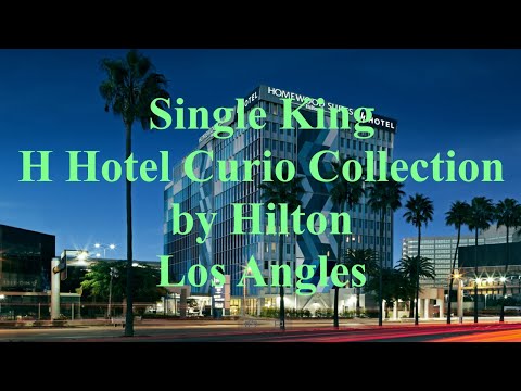 Hilton H Hotel Curio Collection Single King, Los Angles - Circle The Globe Travel